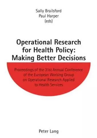 Operational Research for Health Policy: Making Better Decisions cover