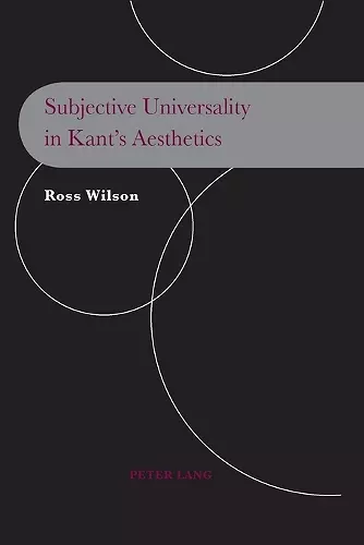 Subjective Universality in Kant's Aesthetics cover