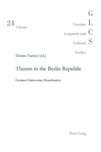 Theatre in the Berlin Republic cover