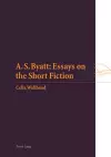 A S. Byatt: Essays on the Short Fiction cover