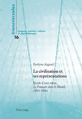 La Civilisation Et Ses Représentations cover