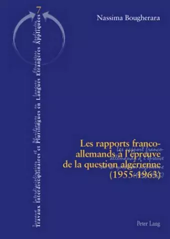 Les Rapports Franco-Allemands À l'Épreuve de la Question Algérienne (1955-1963) cover