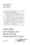 1955-2005: Emil Staiger Und «Die Kunst Der Interpretation» Heute cover