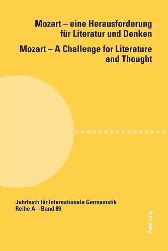 Mozart - Eine Herausforderung Fuer Literatur und Denken Mozart - A Challenge for Literature and Thought cover