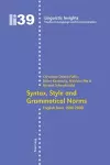 Syntax, Style and Grammatical Norms cover