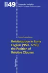 Relativization in Early English (950-1250): The Position of Relative Clauses cover