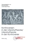 Kontroversen in der Literaturtheorie/ - Literaturtheorie in der Kontroverse cover