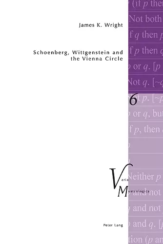 Schoenberg, Wittgenstein and the Vienna Circle cover