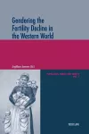 Gendering the Fertility Decline in the Western World cover