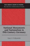 National Monuments and Nationalism in 19th Century Germany cover