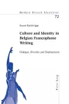 Culture and Identity in Belgian Francophone Writing cover