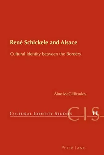 René Schickele and Alsace cover