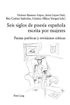 Seis siglos de poesía española escrita por mujeres cover