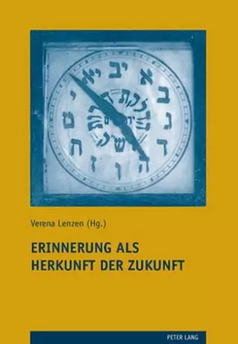 Erinnerung ALS Herkunft Der Zukunft cover