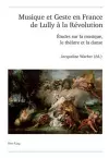 Musique Et Geste En France de Lully À La Révolution cover