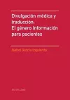 Divulgación Médica Y Traducción: El Género Información Para Pacientes cover