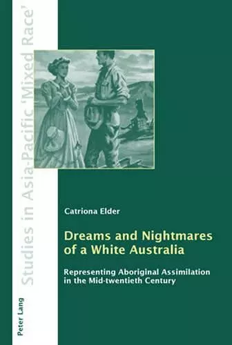 Dreams and Nightmares of a White Australia cover