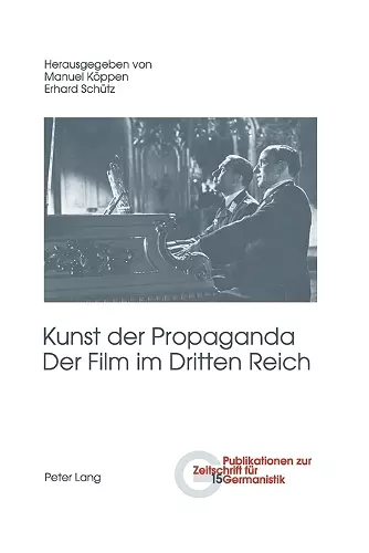 Kunst der Propaganda- Der Film im Dritten Reich cover