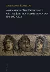 Alienation: The Experience of the Eastern Mediterranean (50-600 A.D.) cover