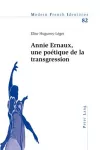Annie Ernaux, Une Poétique de la Transgression cover