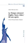 ‘Le Temps retrouvé’ Eighty Years After/80 ans après cover
