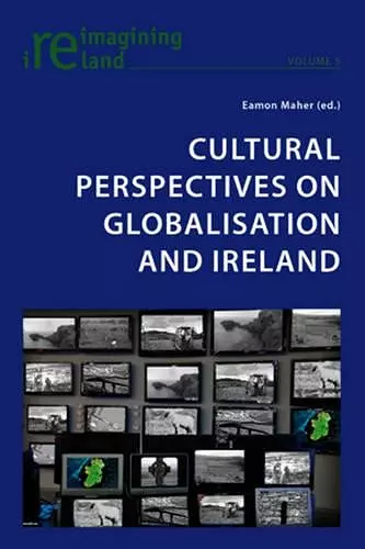 Cultural Perspectives on Globalisation and Ireland cover