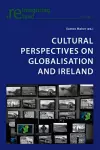 Cultural Perspectives on Globalisation and Ireland cover
