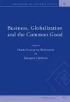 Business, Globalization and the Common Good cover