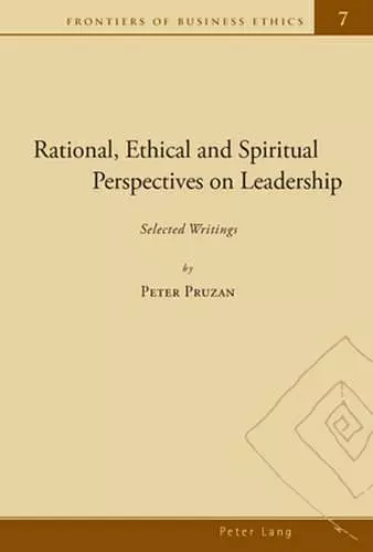 Rational, Ethical and Spiritual Perspectives on Leadership cover