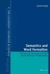 Semantics and Word Formation cover