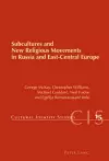 Subcultures and New Religious Movements in Russia and East-Central Europe cover