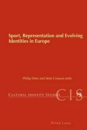 Sport, Representation and Evolving Identities in Europe cover