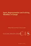 Sport, Representation and Evolving Identities in Europe cover