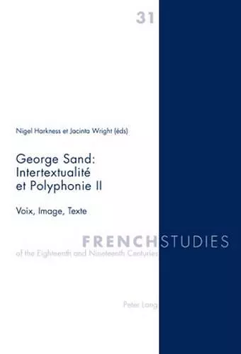 George Sand : Intertextualité et Polyphonie II cover