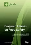 Biogenic Amines on Food Safety cover