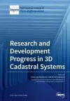 Research and Development Progress in 3D Cadastral Systems cover