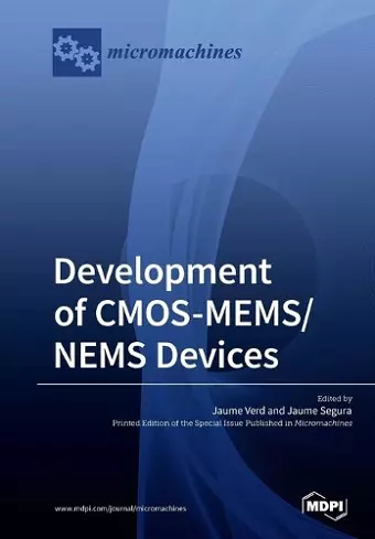 Development of CMOS-MEMS/NEMS Devices cover