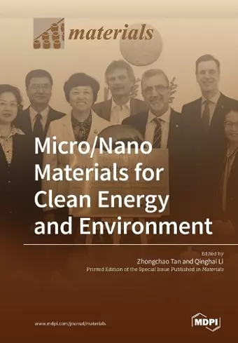 Micro/Nano Materials for Clean Energy and Environment cover