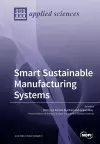 Smart Sustainable Manufacturing Systems cover