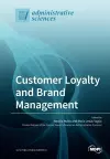 Customer Loyalty and Brand Management cover