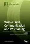 Visible Light Communication and Positioning cover