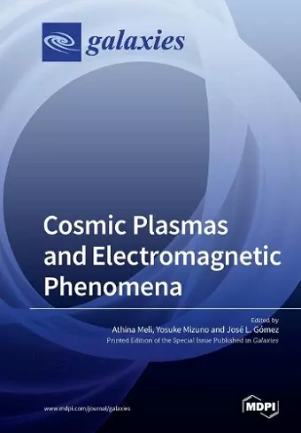Cosmic Plasmas and Electromagnetic Phenomena cover