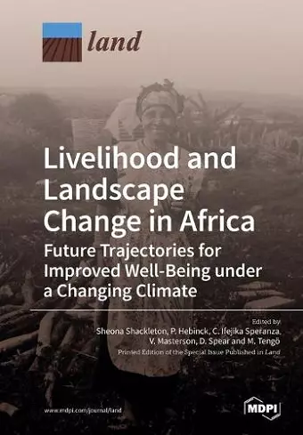 Livelihood and Landscape Change in Africa cover