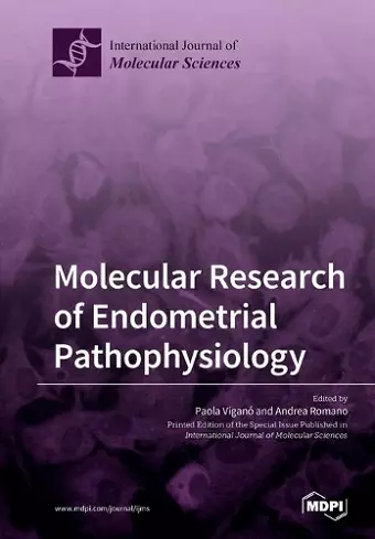 Molecular Research of Endometrial Pathophysiology cover