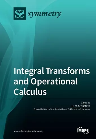 Integral Transforms and Operational Calculus cover