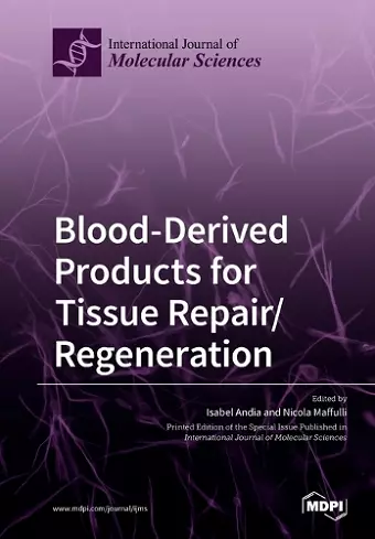 Blood-Derived Products for Tissue Repair/Regeneration cover