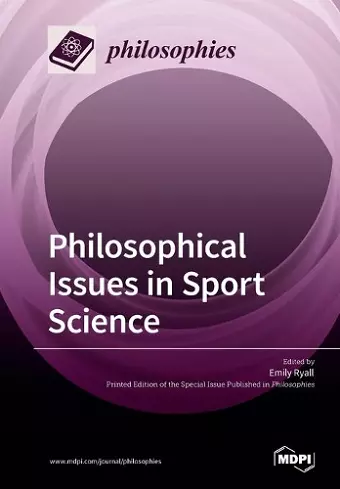 Philosophical Issues in Sport Science cover