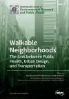 Walkable Neighborhoods cover