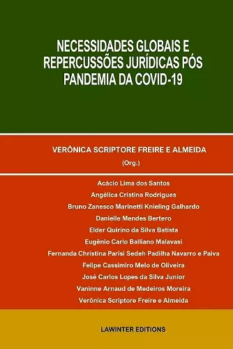 Necessidades Globais E Repercussões Jurídicas Pós Pandemia Da Covid-19 cover