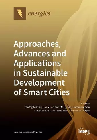 Approaches, Advances and Applications in Sustainable Development of Smart Cities cover